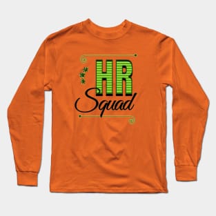 HR Squad Long Sleeve T-Shirt